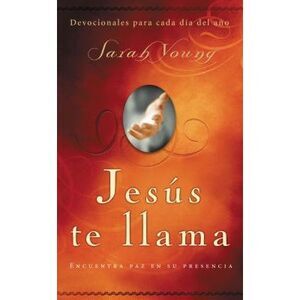 Jesús Te Llama: Encuentra Paz En Su Presencia -- Sarah Young